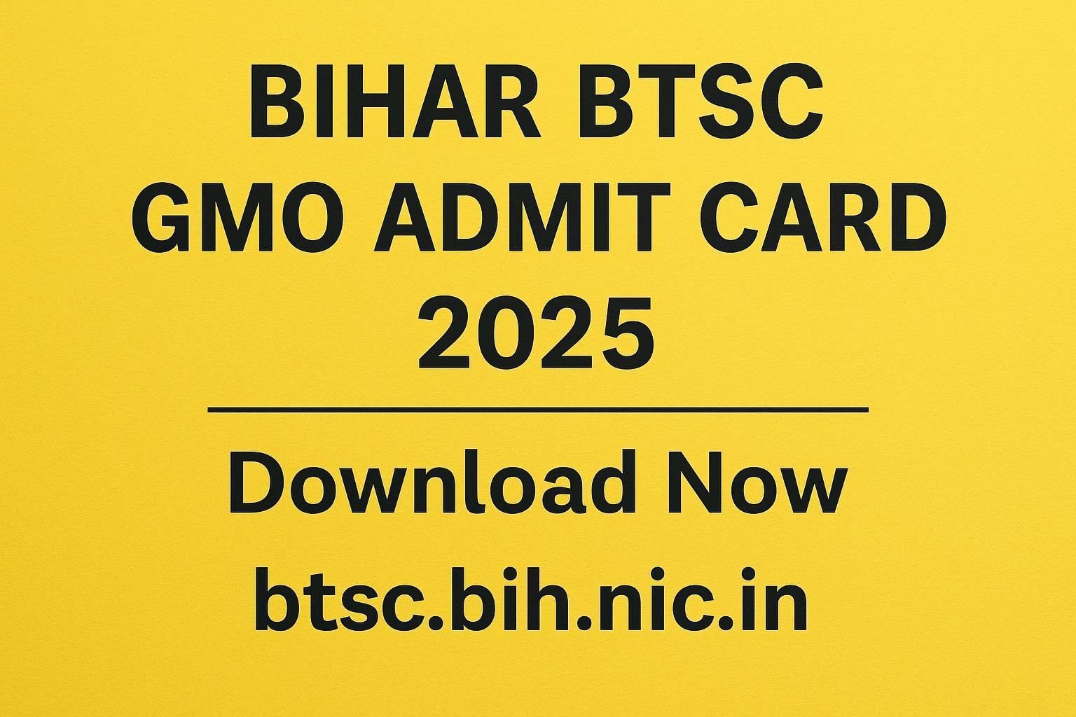 Bihar BTSC GMO Admit Card 2025