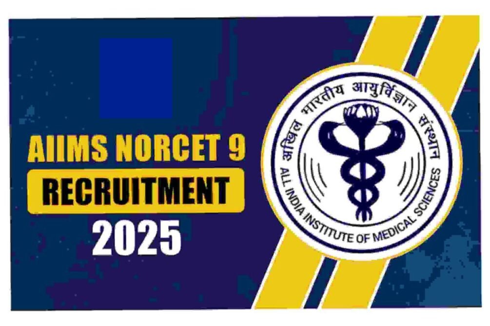 AIIMS NORCET 9th Phase Nursing Officer Online Form 2025