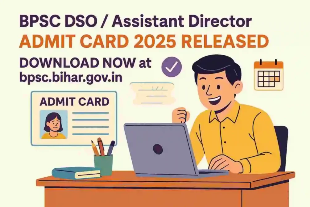 BPSC DSO / Assistant Director Admit Card 2025 Released