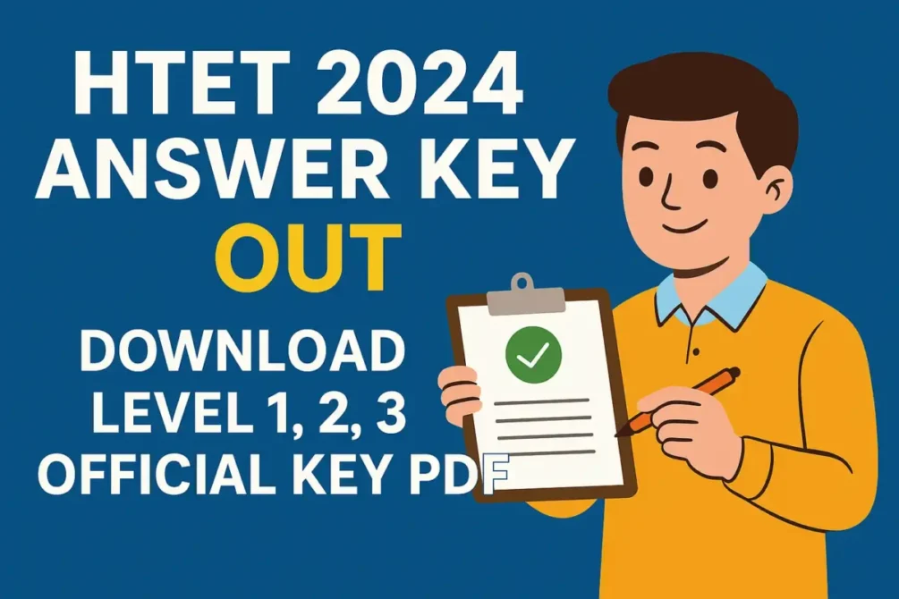 HTET Answer Key 2024 Out – Download Level 1, 2, 3 Official Key PDF
