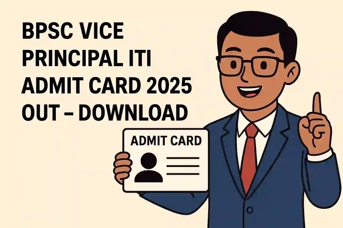 BPSC Vice Principal ITI Admit Card 2025 Out